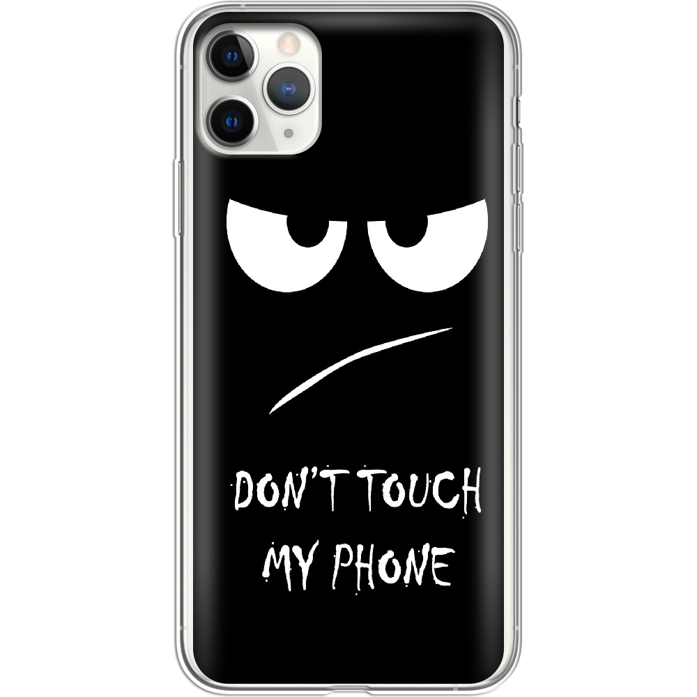 Чохол Boxface iPhone 11 Pro Max Don't Touch my Phone Прозорий силікон (38194-up535-38194)