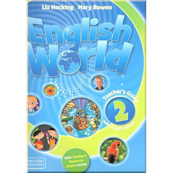 Книга Mary Bowen/Liz Hocking "English World 2 Teacher's Guide with Pupil's eBook" (ISBN:9781786327239)