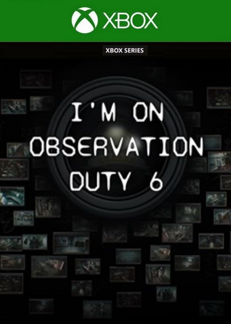Ключ активации I'm on Observation Duty 6 для Xbox Series S/X (100668896)