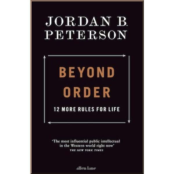 Книга "Beyond Order 12 More Rules for Life" Jordan B Peterson (ISBN:9780241407639)