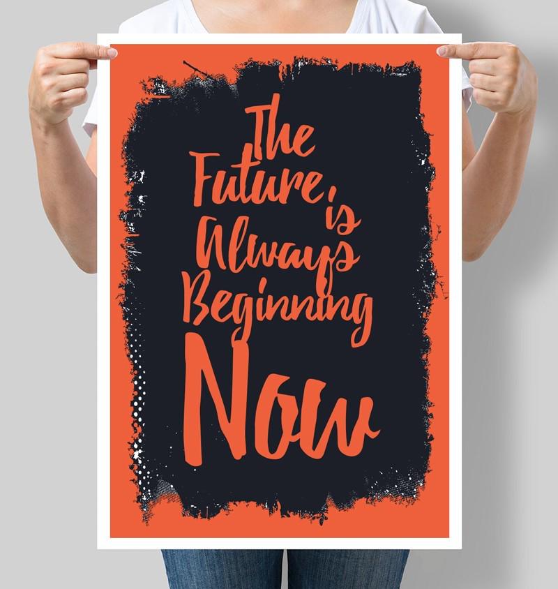Постер мотиваційний The future is always beginning now 30x42 см A3 без рамки (M082_A3)