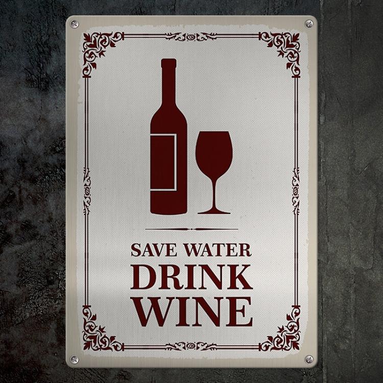Табличка інтер'єрна металева "Save water drink wine" Табличка інтер'єрна металева "Save water drink wine"