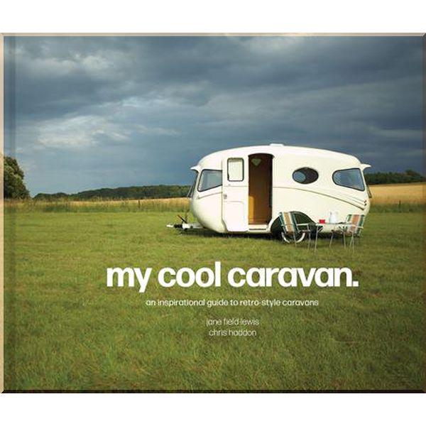 Книга Jane Field-Lewis/Chris Haddon "My Cool Caravan" (ISBN:9781911641575)