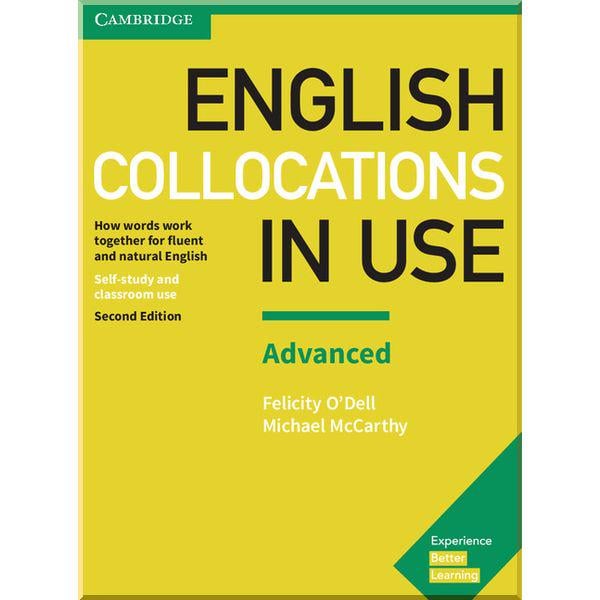 Книга Michael McCarthy/Felicity O'Dell "English Collocations in Use Second Edition Advanced with answer key" (ISBN:9781316629956)