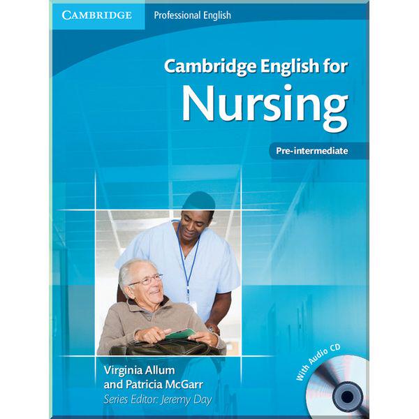 Книга Patricia McGarr/Jeremy Day "Cambridge English for Nursing" Pre-Intermediate with Audio CD (ISBN:9780521141338)