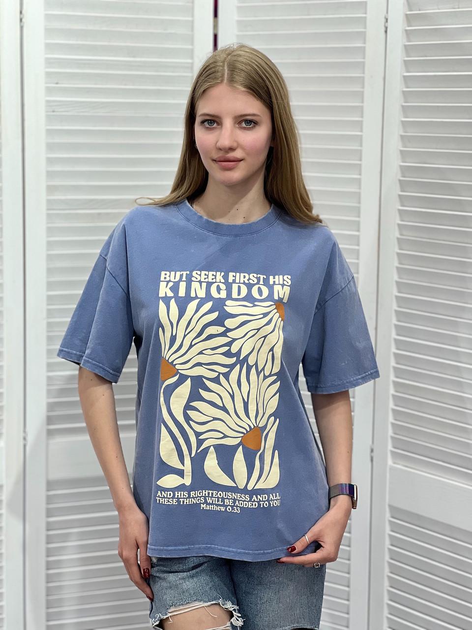 Футболка женская But Seek First His Kingdom OS Голубой (#25066-10-02)
