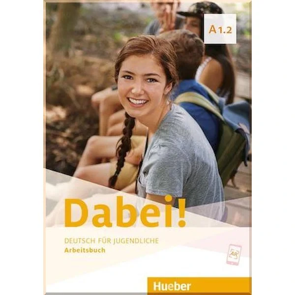 Рабочая тетрадь Dabei! A1.2 Arbeitsbuch