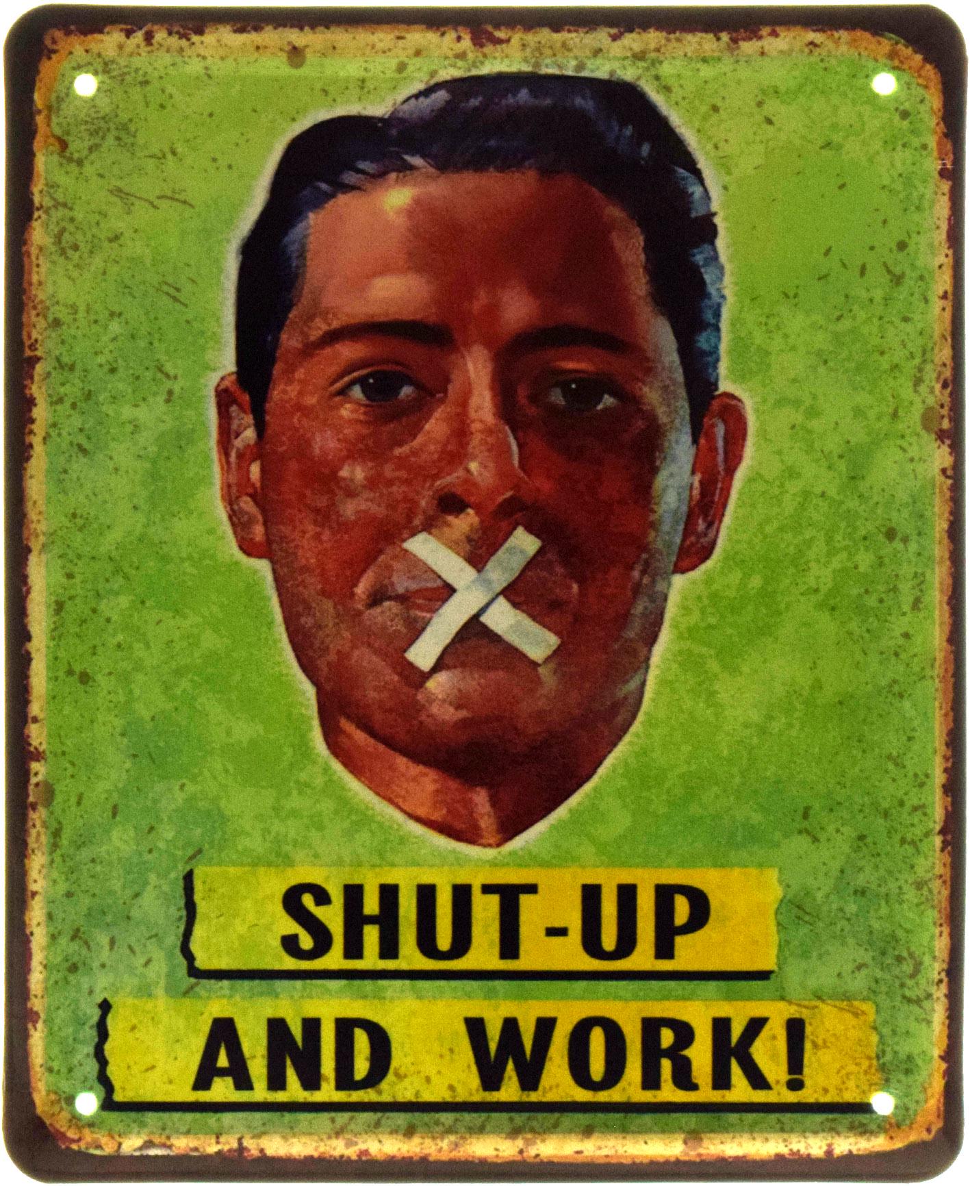 Табличка металева "Shut-Up And Work" 18x22 см (ms-103614) - фото 1
