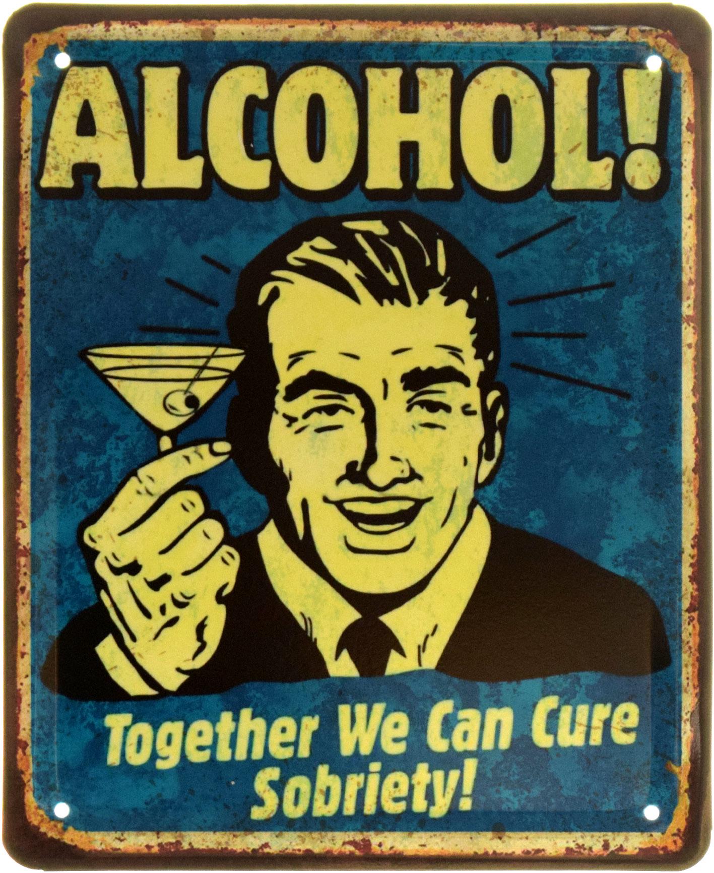Табличка металева "Alcohol Together We Can Cure Sobriety" 18x22 см (ms-103931)