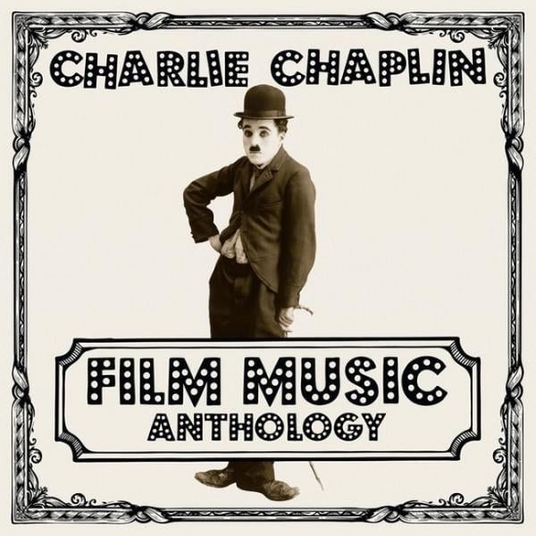 Виниловая пластинка Charlie Chaplin - Film Music Anthology 2LP