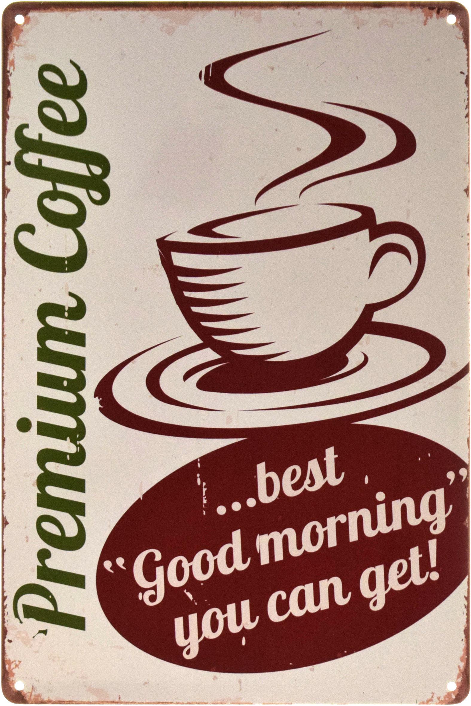 Табличка металева Преміум Кава Кращий Добрий Ранкок!/Premium Coffee Best "Good Morning" 20x30 см