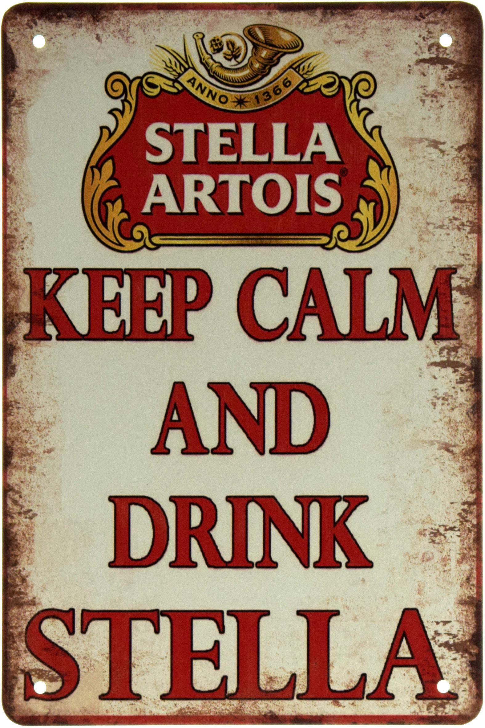 Табличка металлическая Сохраняйте Спокойствие И Пейте Стеллу Stella Artois 20x30 см