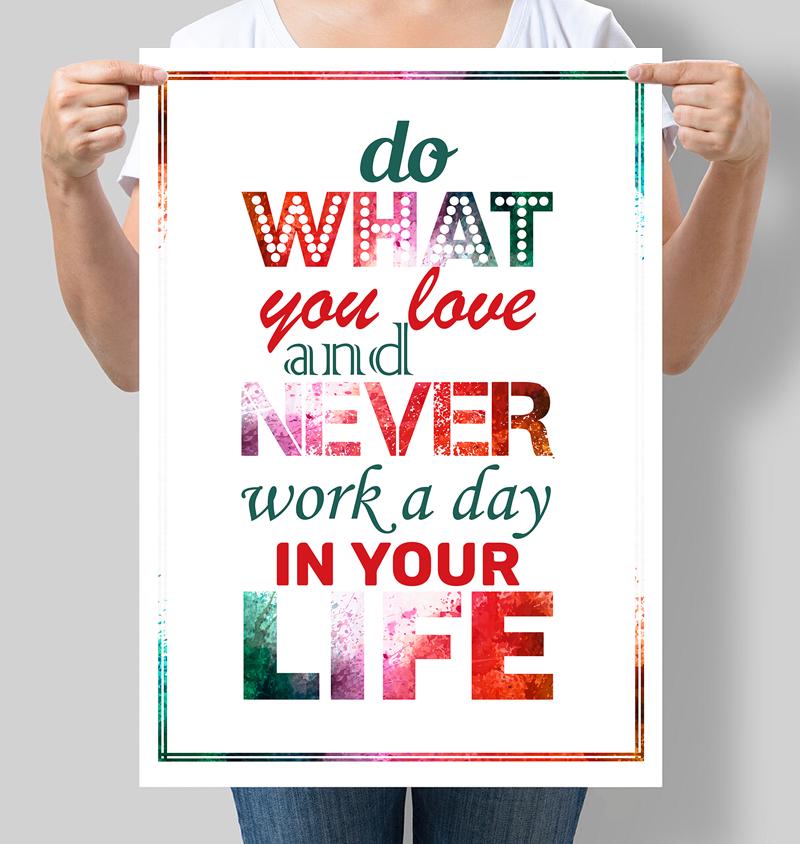 Постер Do what you love and never work a day in your life 42х60 см (М086)