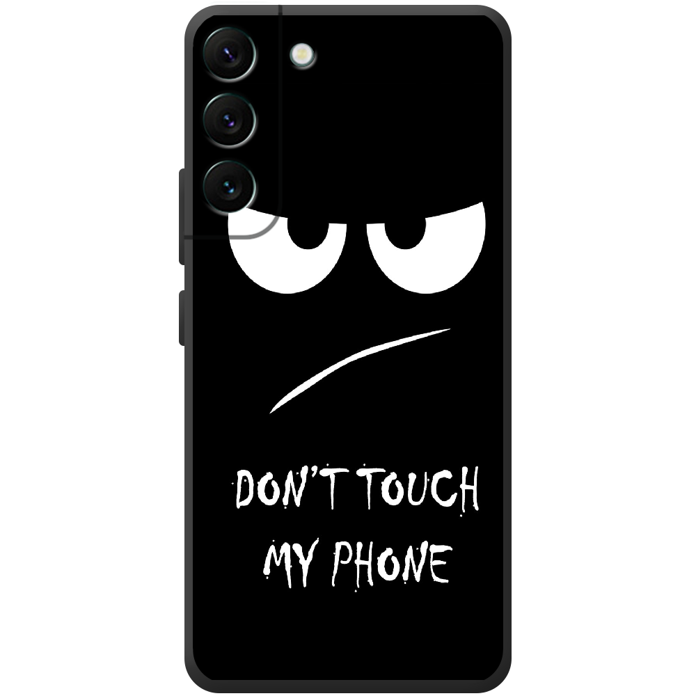 Чехол BoxFace Samsung Galaxy S22 (S901) Don't Touch my Phone Черный силикон (44180-up535-44380)