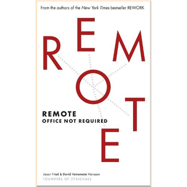 Книга "Remote Office Not Required" David Heinemeier Hansson/Jason Fried (ISBN:9780091954673) - фото 1