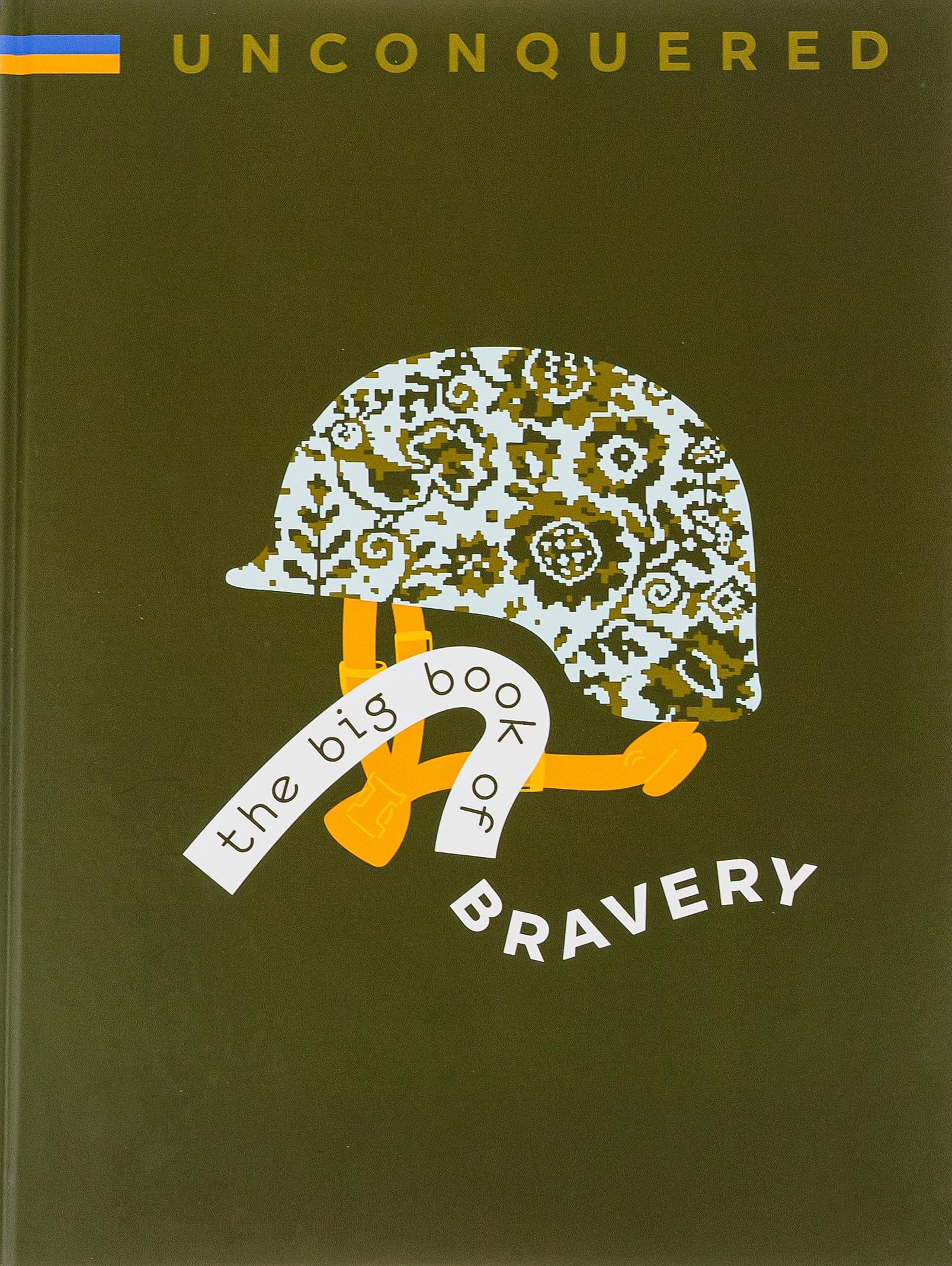 Книга "Unconquered. The Big Book Of Bravery" (2847858491)