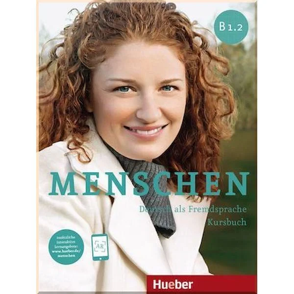 Учебник Menschen B1.2 Kursbuch mit AR-App