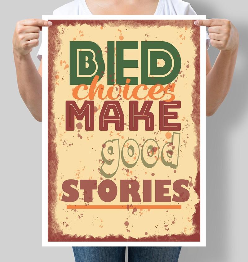 Постер мотивационный Bad choice make good stories 30x42 см A3 без рамки (M008_A3) Постер мотивационный Bad choice make good stories 30x42 см A3 без рамки (M008_A3)