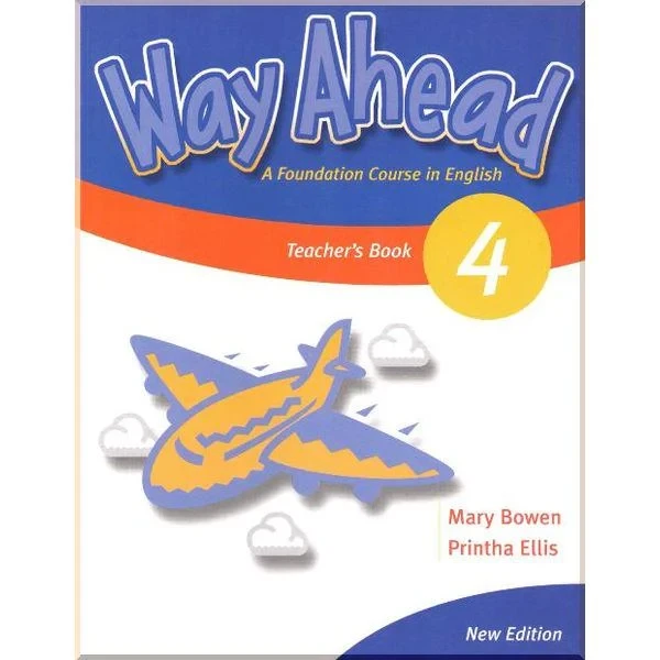 Книга для учителя Way Ahead New Edition 4 Teacher's Book