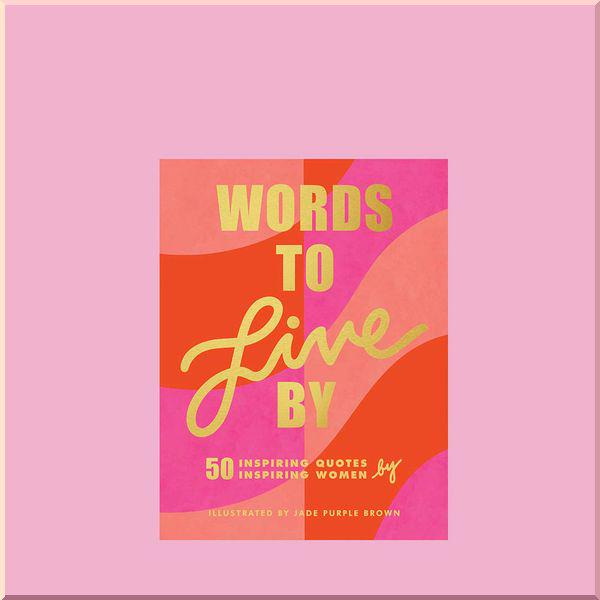 Книга Jade Purple Brown "Words to Live By: 50 Inspiring Quotes by 50 Inspiring Women" (ISBN:9781797201054) - фото 2