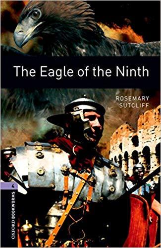 Книга английском языке Rosemary Sutcliff "The Eagle of the Ninth" OBWL 4 (9780194791724)