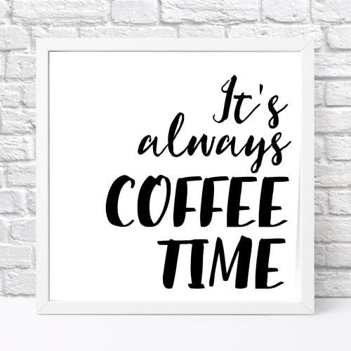 Постер в рамке It`s always coffee time 30х30 см (WKMT_COF006_WH) Постер в рамке It`s always coffee time 30х30 см (WKMT_COF006_WH)