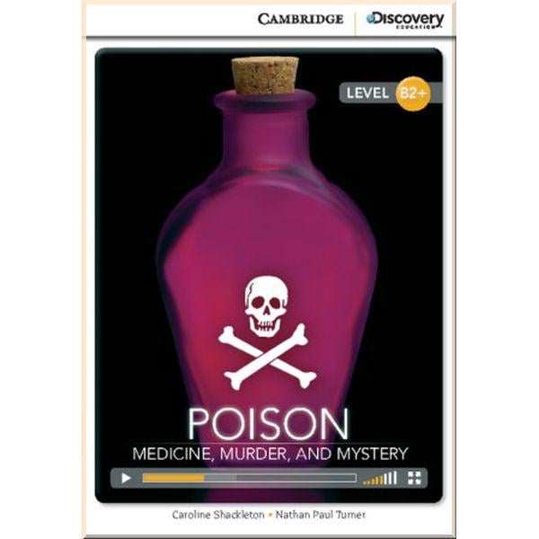 Книга Nathan Paul Turner/Caroline Shackleton "Cambridge University Press Poison: Medicine, Murder, and Mystery with Online Access Code" (ISBN:9781107622609)