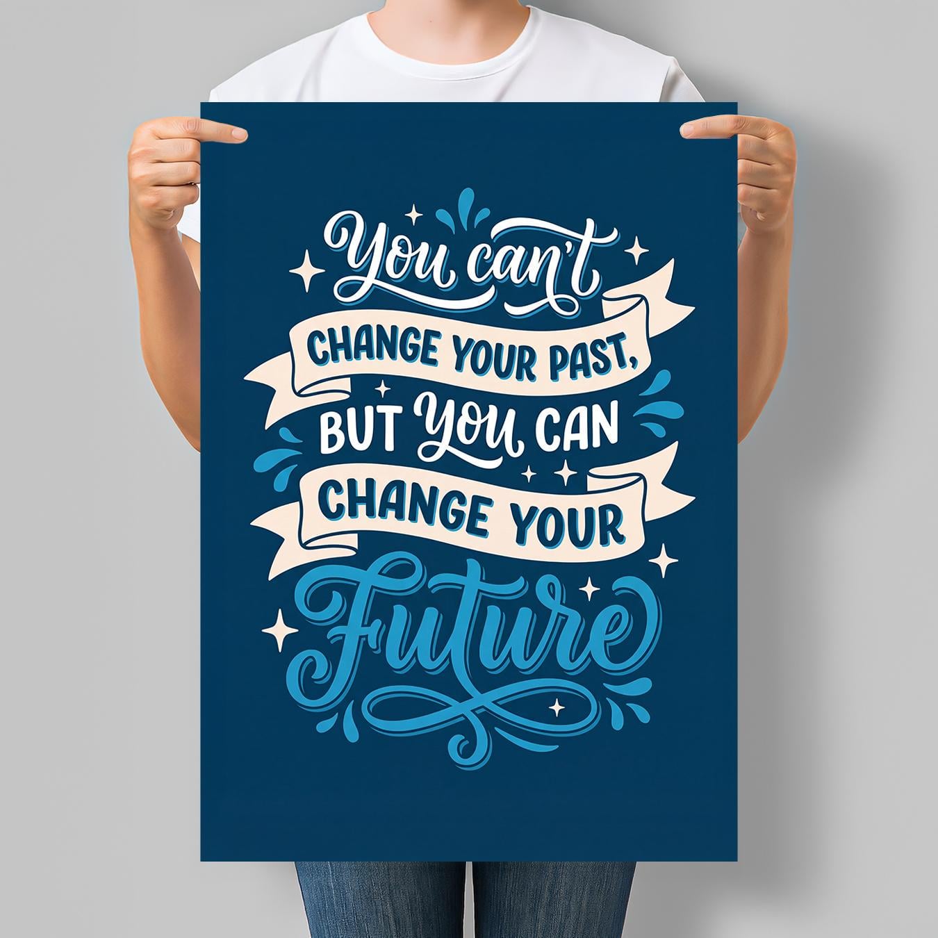 Постер мотивационный You Can't Change Your Past But You Can Change Your Future 42x60 см A2 без рамки (MOTN023_A2)