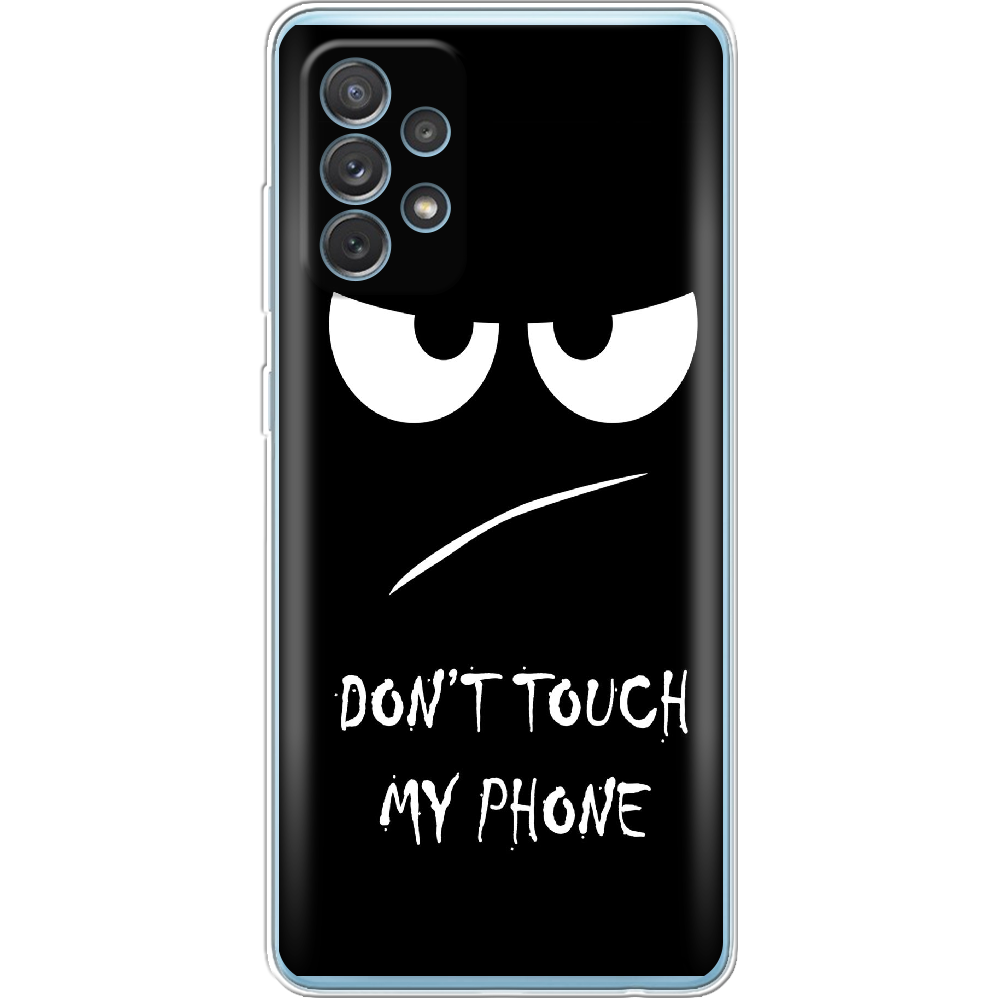 Чохол BoxFace Samsung A725 Galaxy A72 Don't Touch my Phone Прозорий силікон (42070-up535-42070)