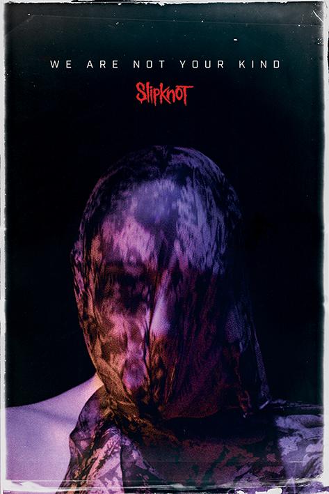 Постер плакат Slipknot We Are Not Your Kind 61x91,5 см