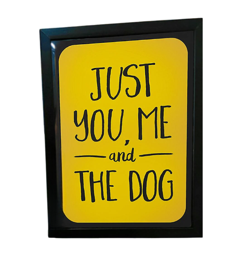 Постер в рамці Just you me and the dog 30x42 см A3 (MT3_21L016_BL)