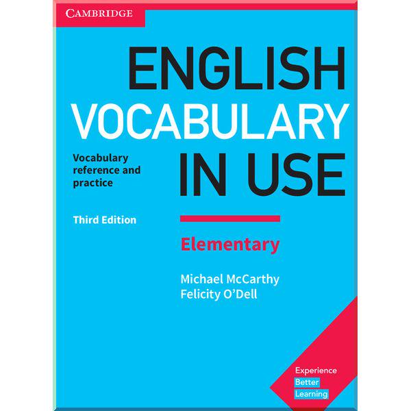 Книга Michael McCarthy/Felicity O'Dell "English Vocabulary in Use Third Edition Elementary with answer key" (ISBN:9781316631539) - фото 1 Книга Michael McCarthy/Felicity O'Dell "English Vocabulary in Use Third Edition Elementary with answer key" (ISBN:9781316631539) - фото 1