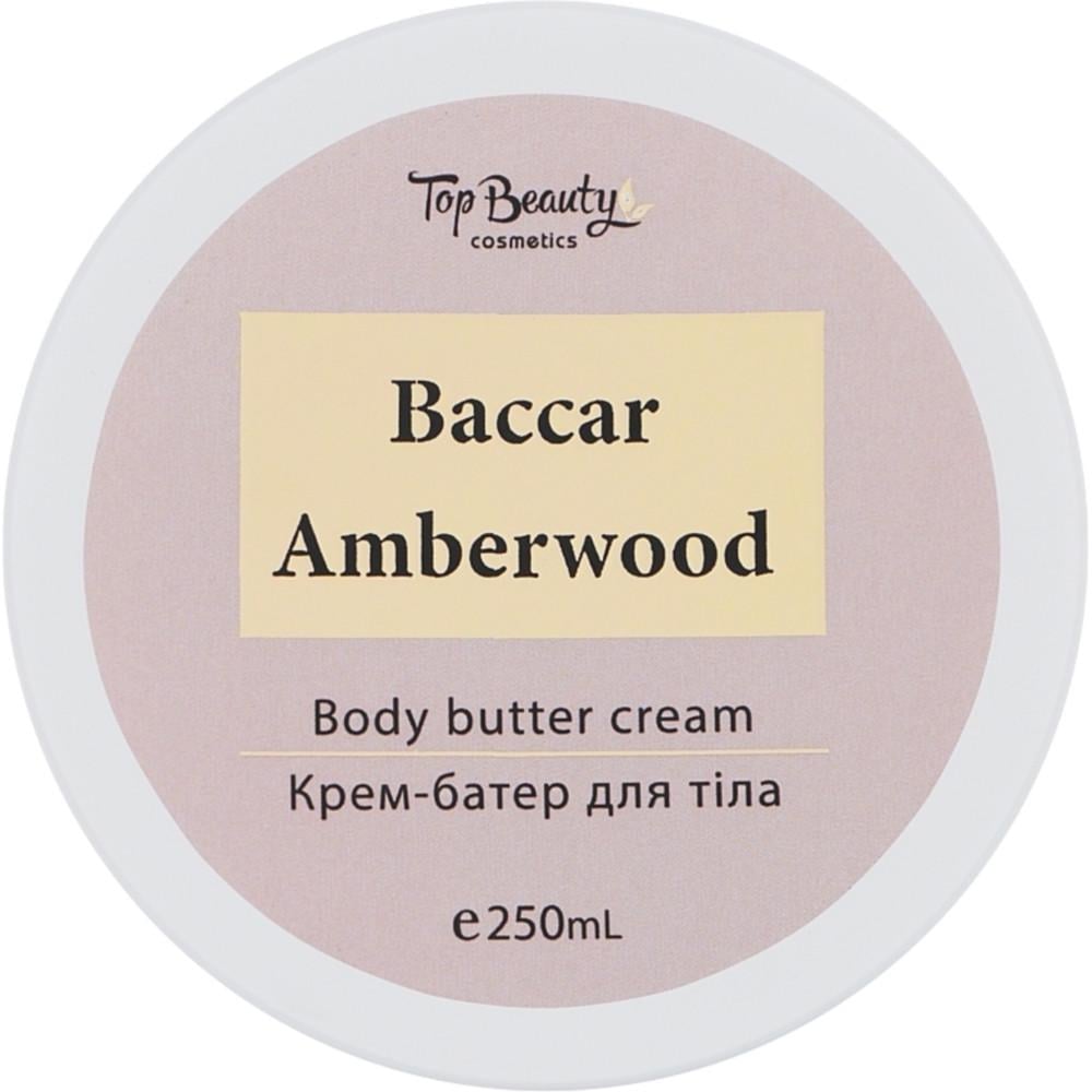 Крем-батер для рук и тела Top Beauty Baccar Amberwood 250 мл (22066690)