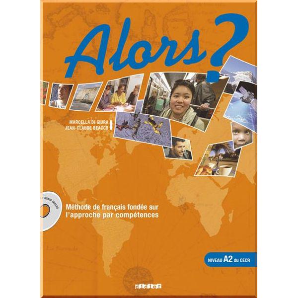 Учебник Alors? 2 Livre de l'élève avec CD audio