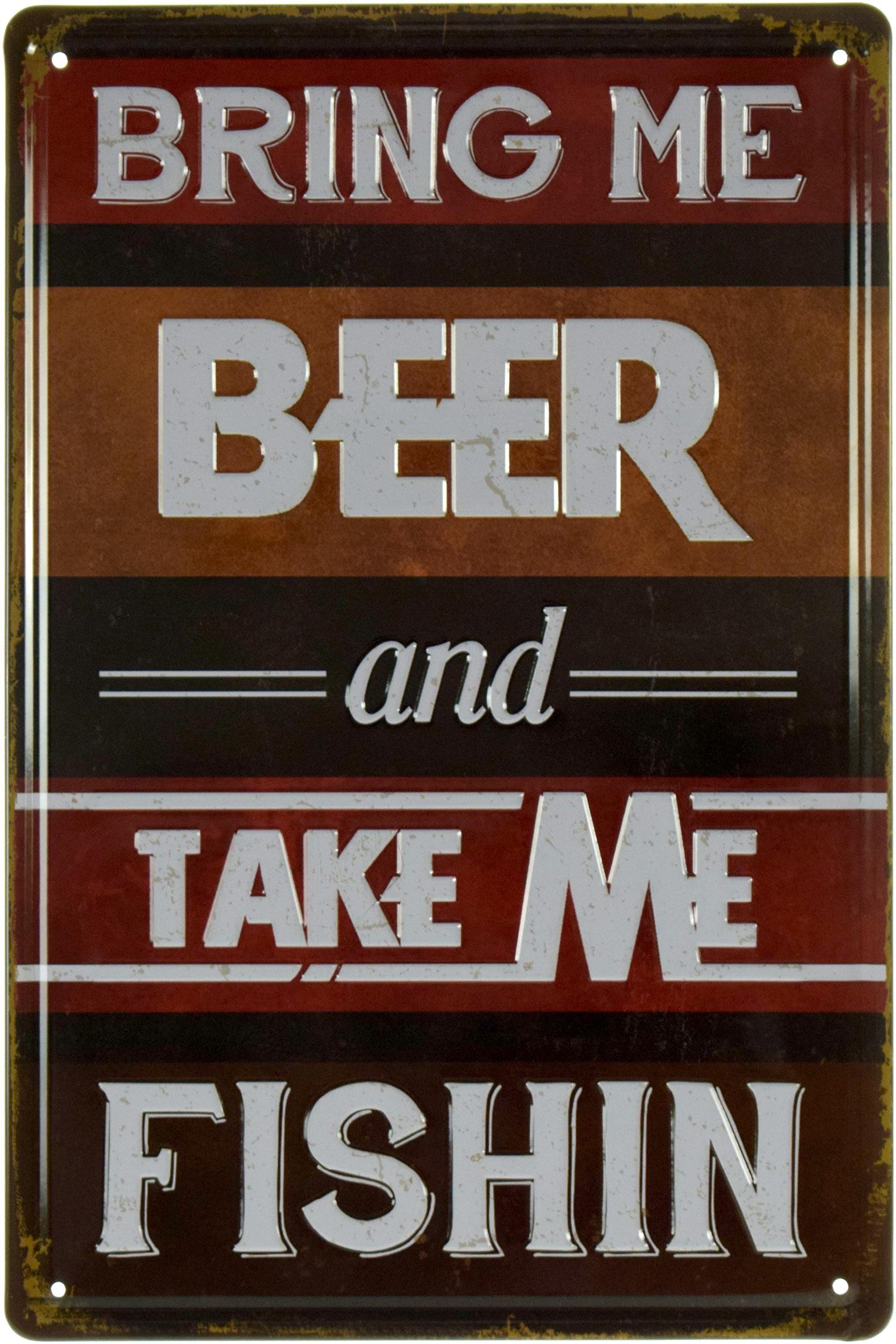 Табличка металлическая Принеси Мне Пиво И Возьми Меня На Рыбалку/Bring Me Beer And Take Me Fishin 20x30 см