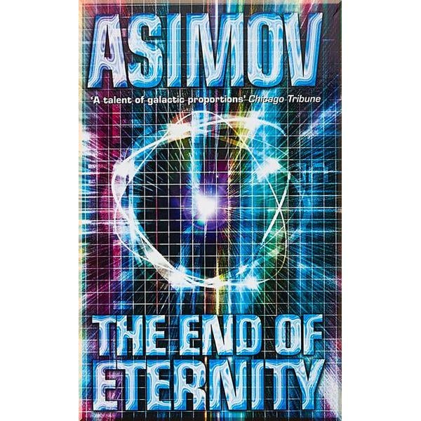 Книга Isaac Asimov "The End of Eternity" (ISBN:9780586024409) - фото 1 Книга Isaac Asimov "The End of Eternity" (ISBN:9780586024409) - фото 1