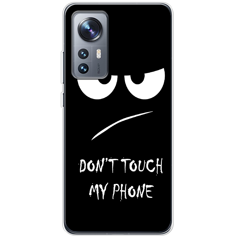 Чохол BoxFace Xiaomi 12 / 12X Don't Touch my Phone Прозорий силікон (44529-up535-44529)