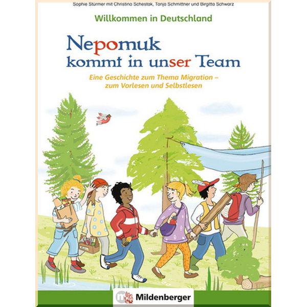 Книга Willkommen in Deutschland Christina Schestak/Brigitta Schwarz "Nepomuk kommt in unser Team Leseheft" (ISBN:9783199596172)