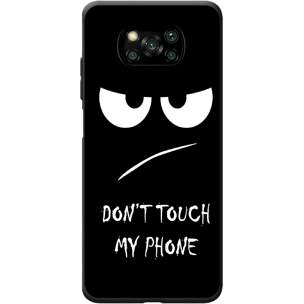 Чехол BoxFace Poco X3 Don't Touch my Phone Черный силикон (41288-up535-41933)