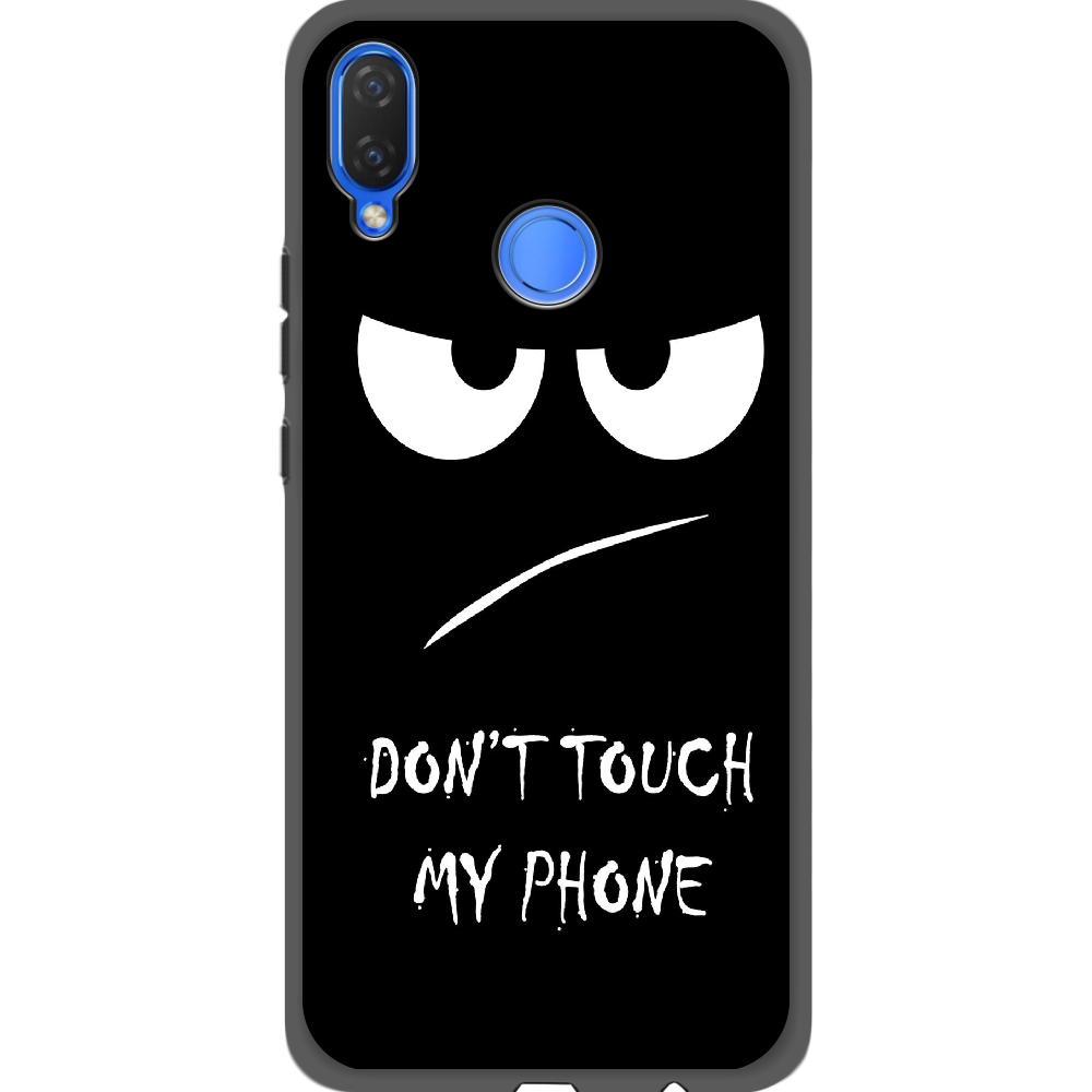 Чехол Boxface Huawei P Smart Plus Don't Touch my Phone Черный силикон (34912-up535-35159)