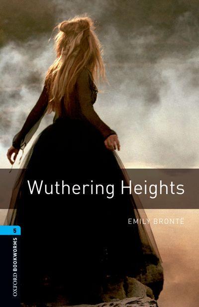Книга на английском языке Emily Bronte "Wuthering heights" OBWL 5 3 ed (9780194792349)