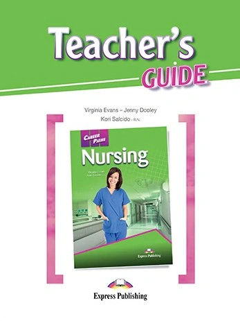 Книга Муренець О.Г. "Career Paths. Nursing. Teacher's Guide" 9781471526527