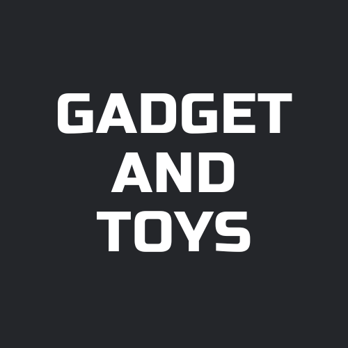 Gadget and toys
