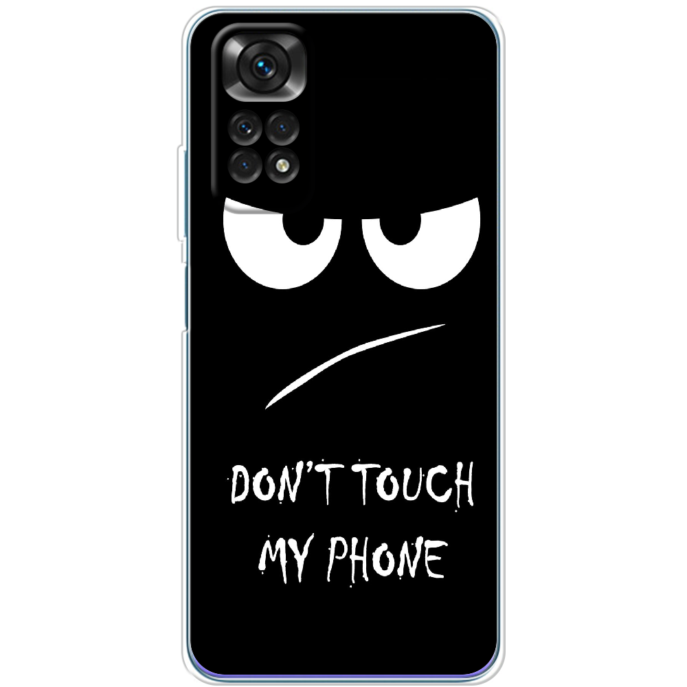 Чохол BoxFace Xiaomi Redmi Note 11 Global Version Don't Touch my Phone Прозорий силікон (44124-up535-44124)