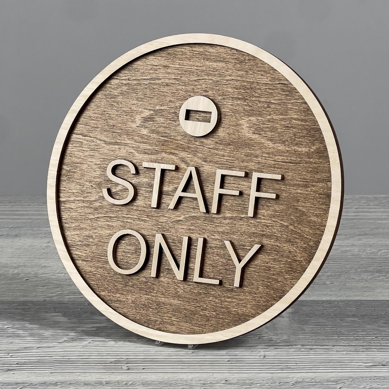 Табличка STAFF ONLY 150х150 мм (2480)