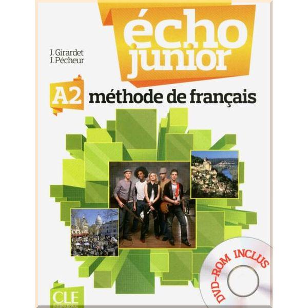 Книга Jacques Pecheur/Jacky Girardet "Écho Junior A2 Méthode de Français — Livre de l'élève avec DVD-ROM" (ISBN:9782090387216)