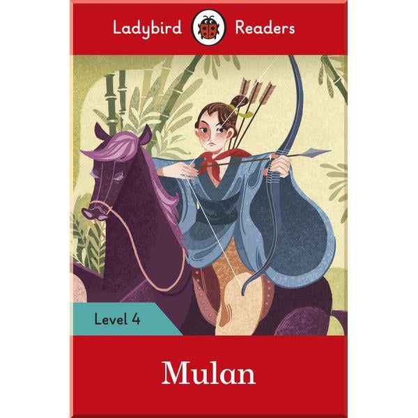 Книга Ladybird "Mulan - Ladybird Readers Level 4" (ISBN:9780241358245)