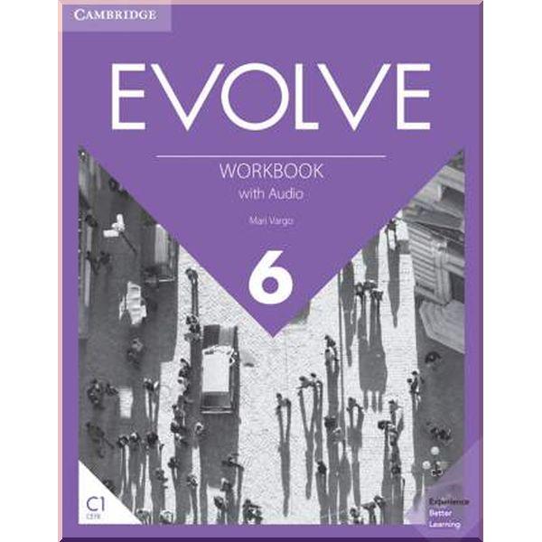 Книга Mari Vargo "Evolve 6 Workbook with Audio" (ISBN:9781108409094)