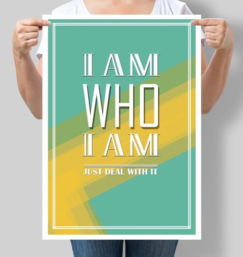 Постер мотивационный I am who i am 30x42 см A3 без рамки (M088_A3)