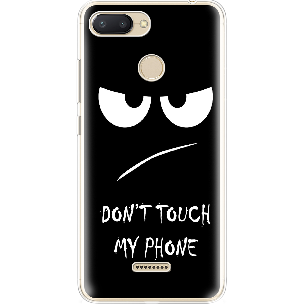 Чехол Boxface Xiaomi Redmi 6 Don't Touch my Phone Прозрачный силикон (34858-up535-34858)